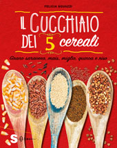 Il cucchiaio dei 5 cereali